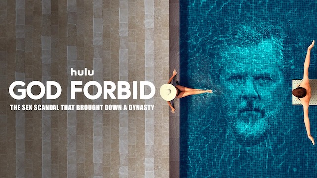 Title art for the true crime documentary God Forbid: The Sex Scandal That Brought Down a Dynasty.
