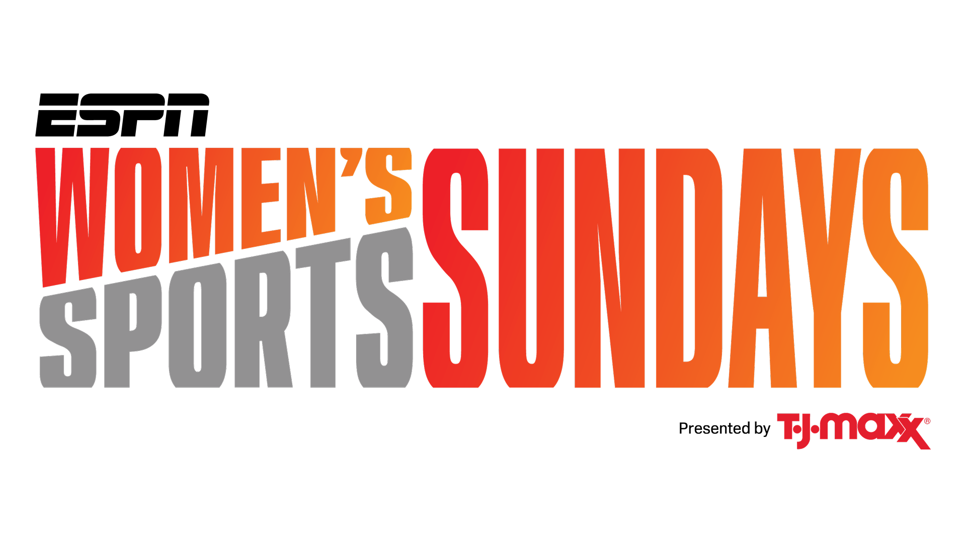 ESPN Women's Sports Sundays presented by TJ Maxx