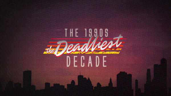 Title art for the true crime docuseries The 1990s: The Deadliest Decade.