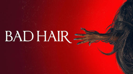 Title art for the horror movie, Bad Hair.