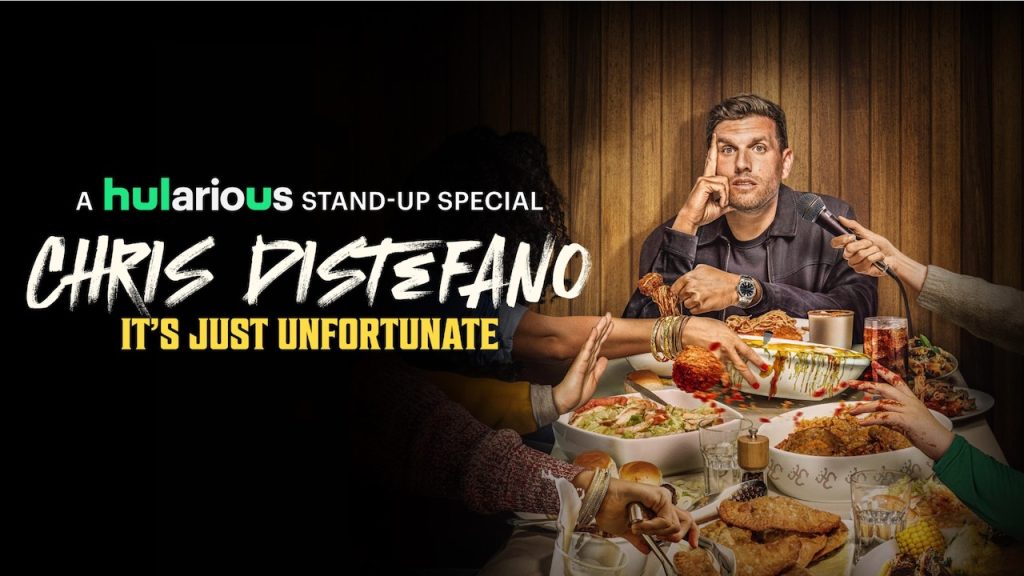 Title art for the new Chris Distefano comedy special on Hulu, It’s Just Unfortunate.