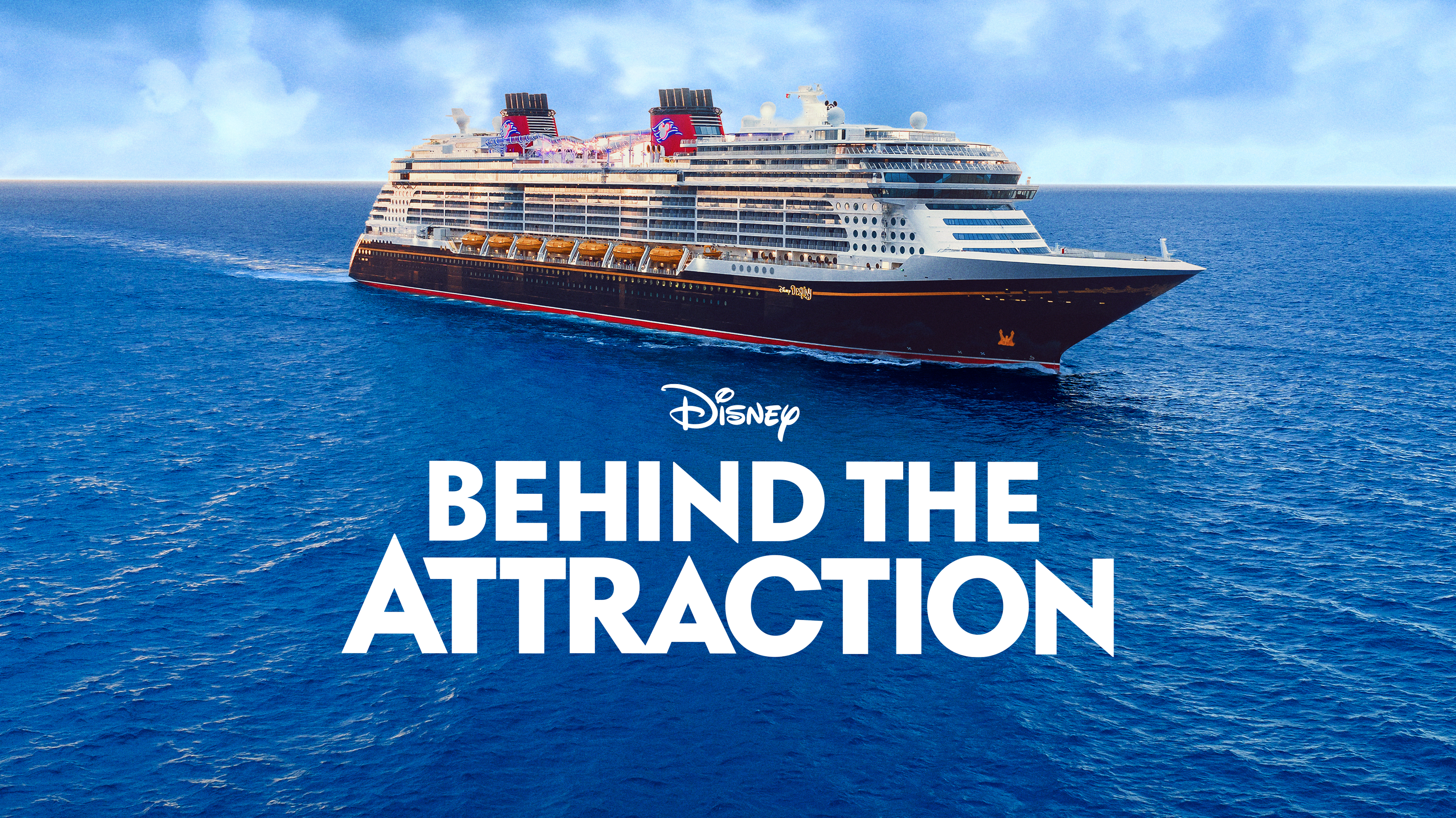 A poster for Behind the Attraction featuring a Disney Cruise ship on the ocean