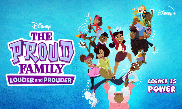 The Proud Family Louder and Prouder - Legacy is Power