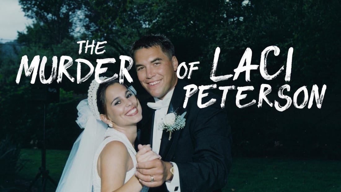 Title art for the true crime docuseries The Murder of Laci Peterson.
