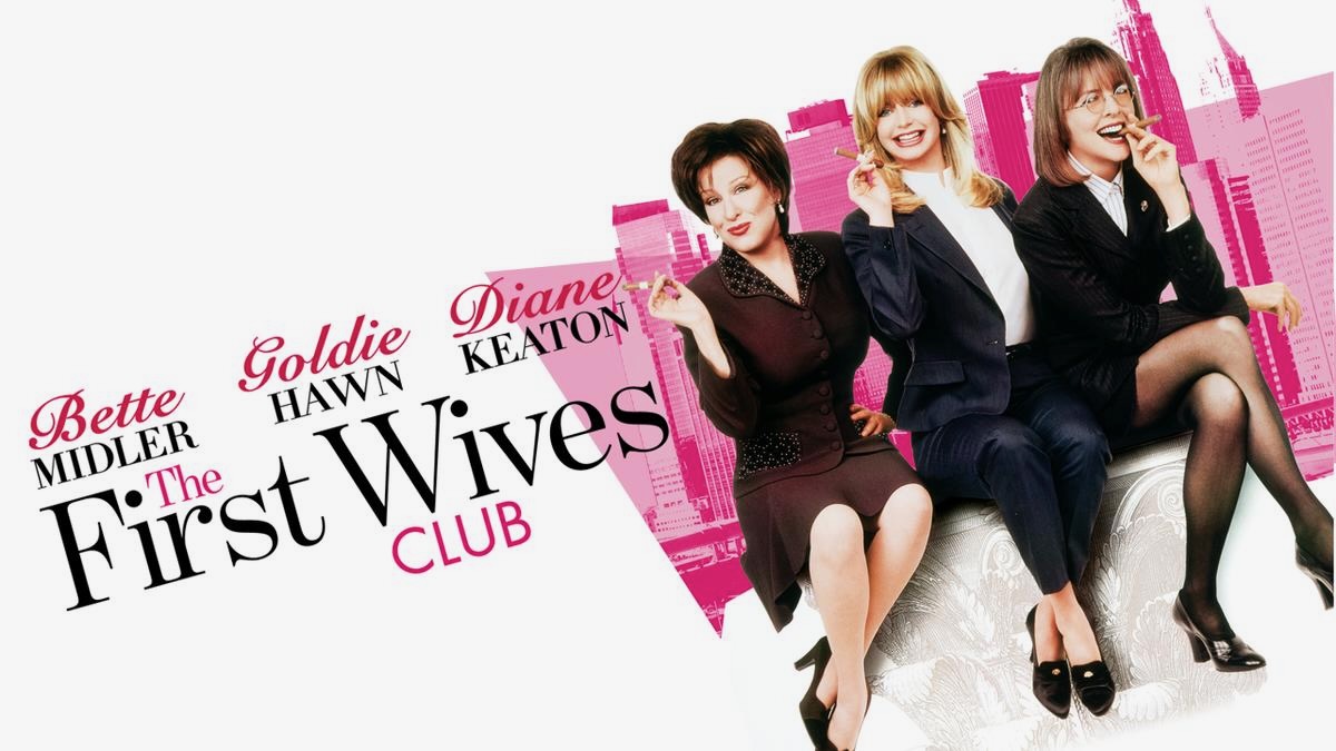 Title art for the Diane Keaton movie The First Wives Club.